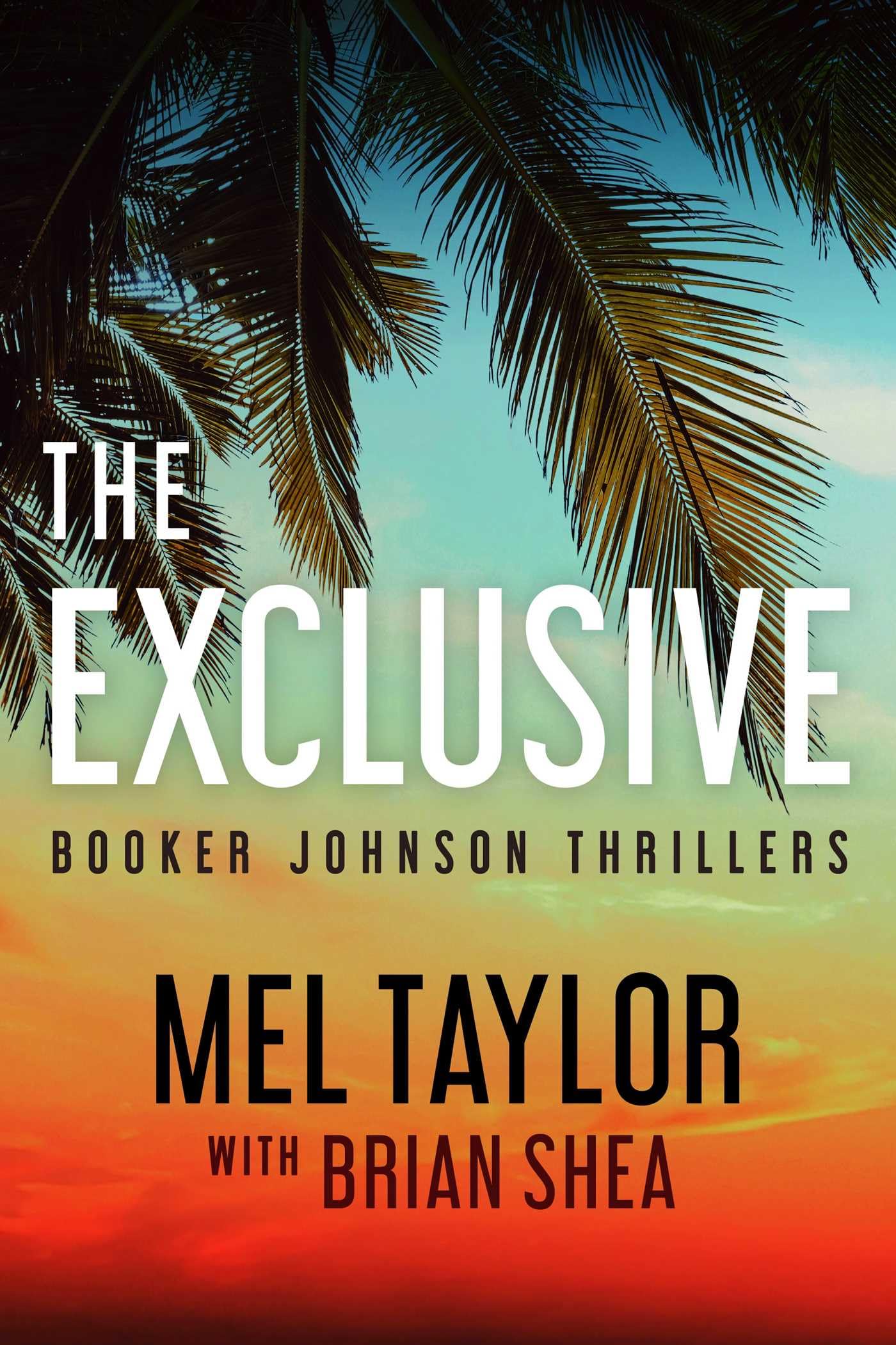 Buy The Exclusive: 1 (Booker Johnson, 1) — BookShops.in