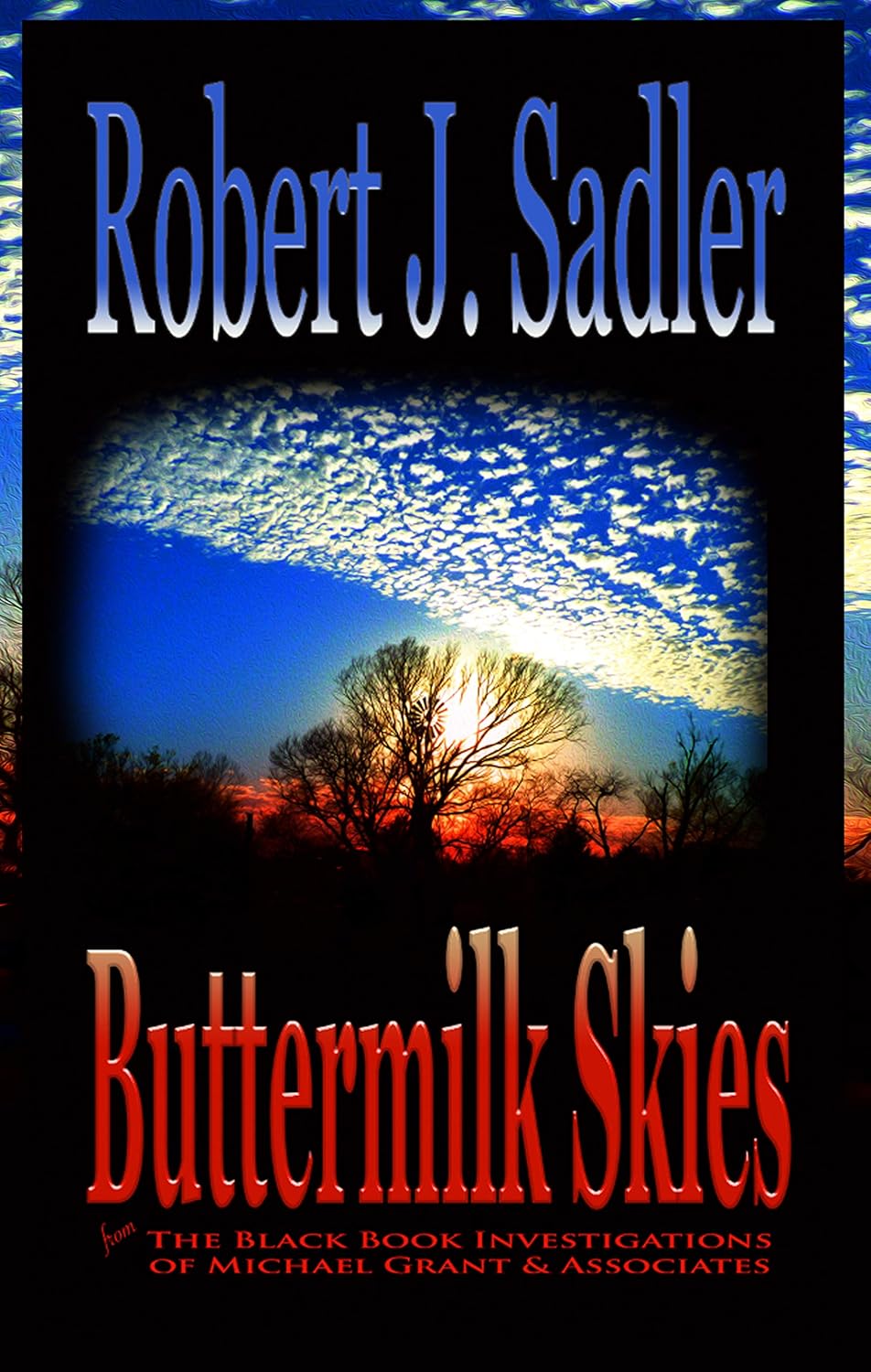 Buttermilk Skies (The Michael Grant Mystery Series Book 10) Kindle