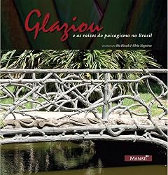 Capa do livro Glaziou e as Raízes do Paisagismo no Brasil