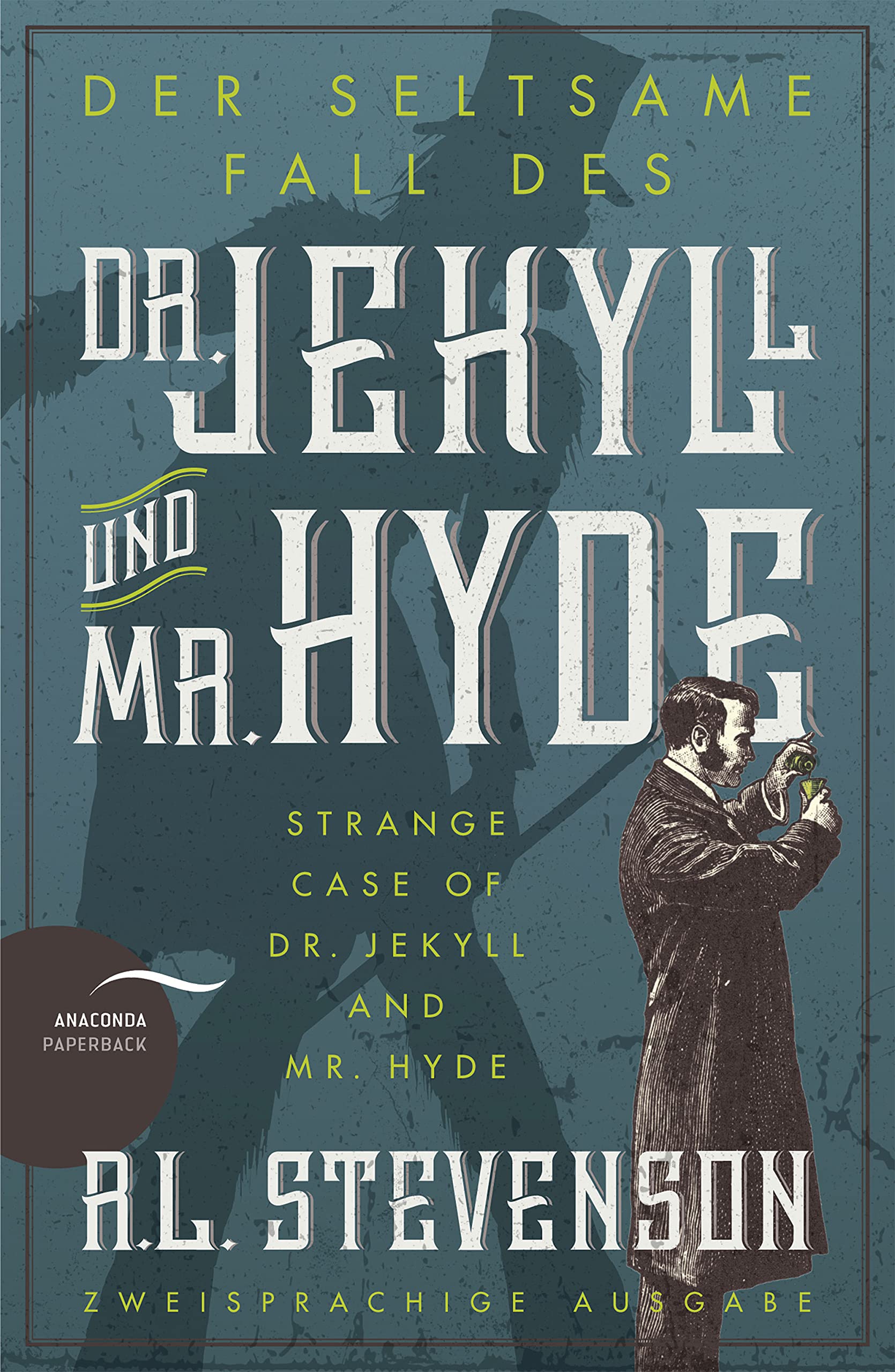 Der seltsame Fall des Dr. Jekyll und Mr. Hyde / Strange Case of Dr. Jekyll and Mr. Hyde (Zweisprachige Ausgabe): Zweisprachige Ausgabe ... gesetzter Text ǀ Klassiker im Original lesen
