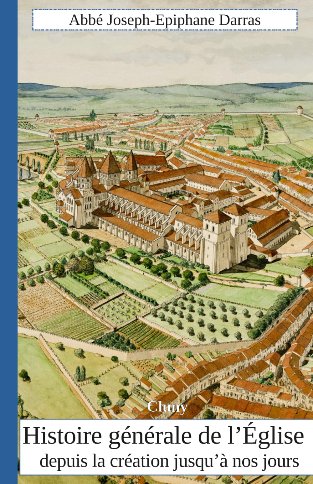 Histoire générale de l'Eglise depuis la création jusqu'à nos jours Tome 21