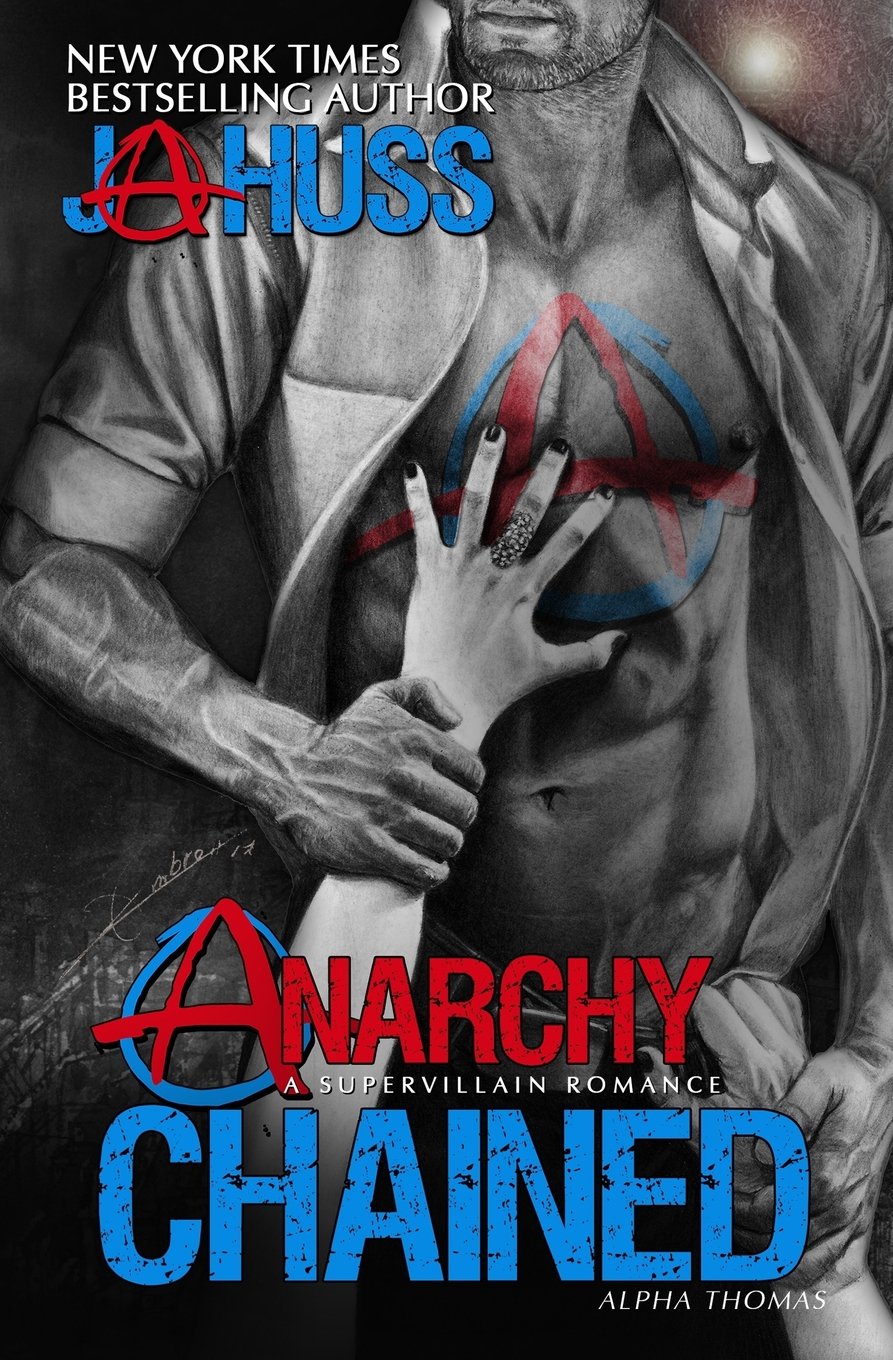 Anarchy Chained: Alpha Thomas: Volume 3 (Anarchy Series)