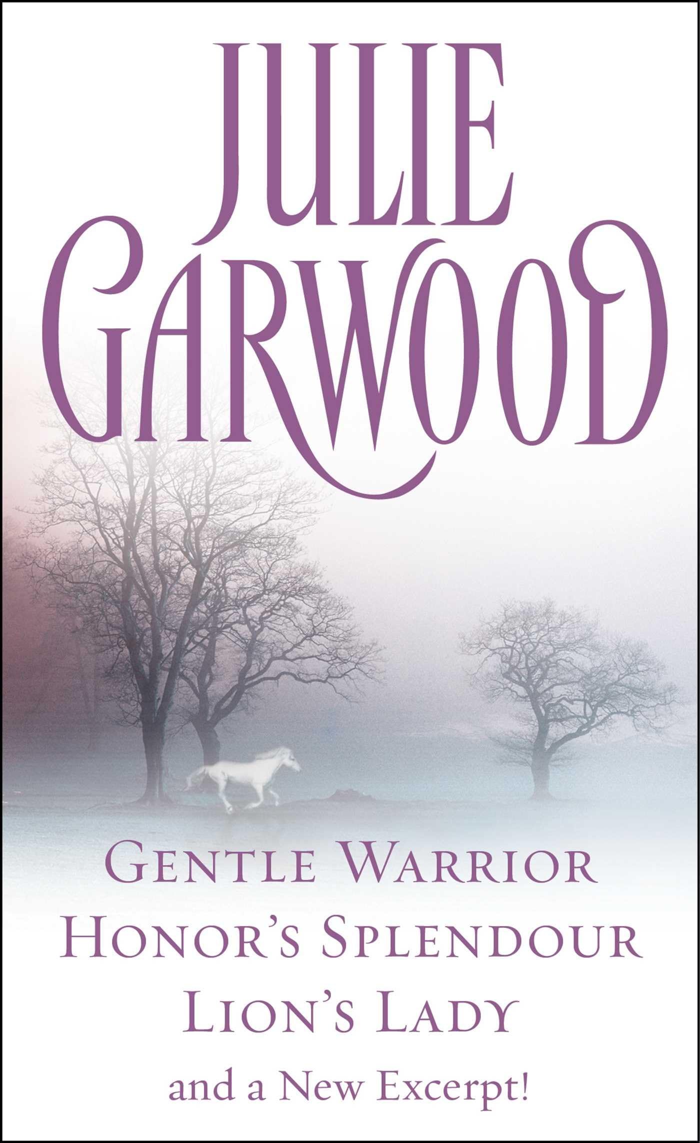 Julie Garwood Box Set: Gentle Warrior, Honor's Splendour, Lion's Lady, and a New Excerpt!