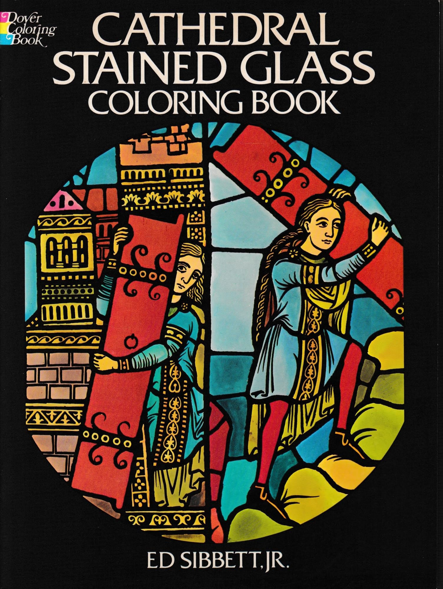 Cathedral Stained Glass Coloring Book (Dover Stained Glass Coloring Book)