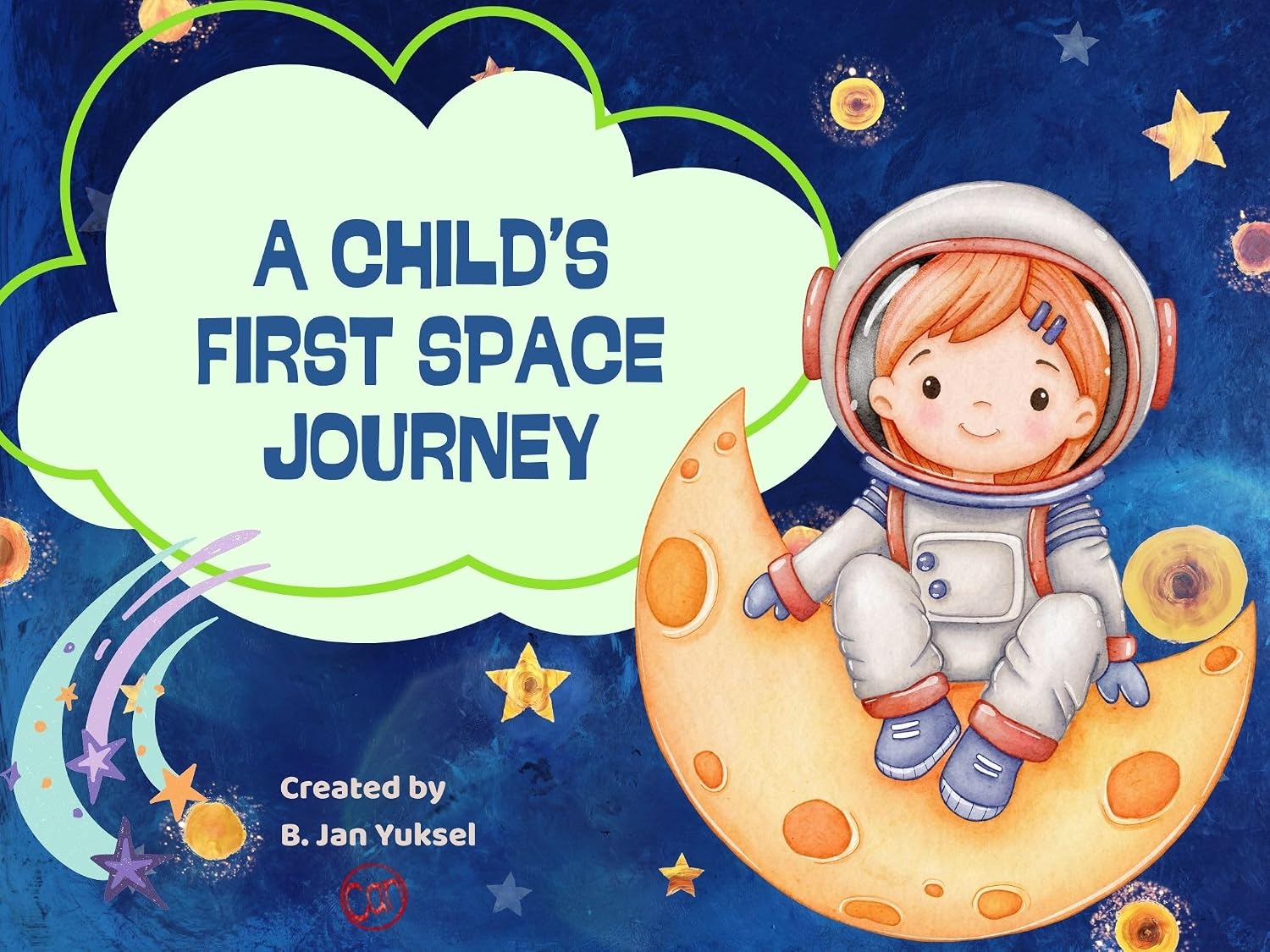 A Child’s First Space Journey: A journey through stars for curious young minds (Little Explorers Space Series Book 1)
