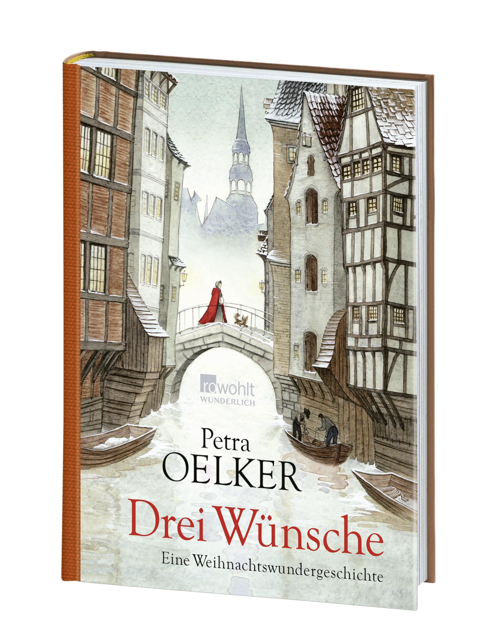 Drei Wünsche: Eine Weihnachtswundergeschichte