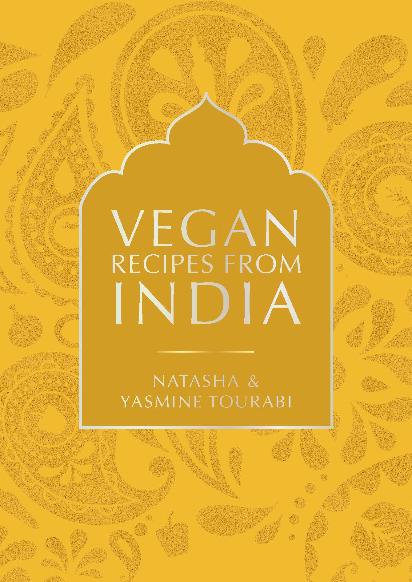Vegan Recipes from India by Natasha Tourabi, Yasmine Tourabi - 9781911714323