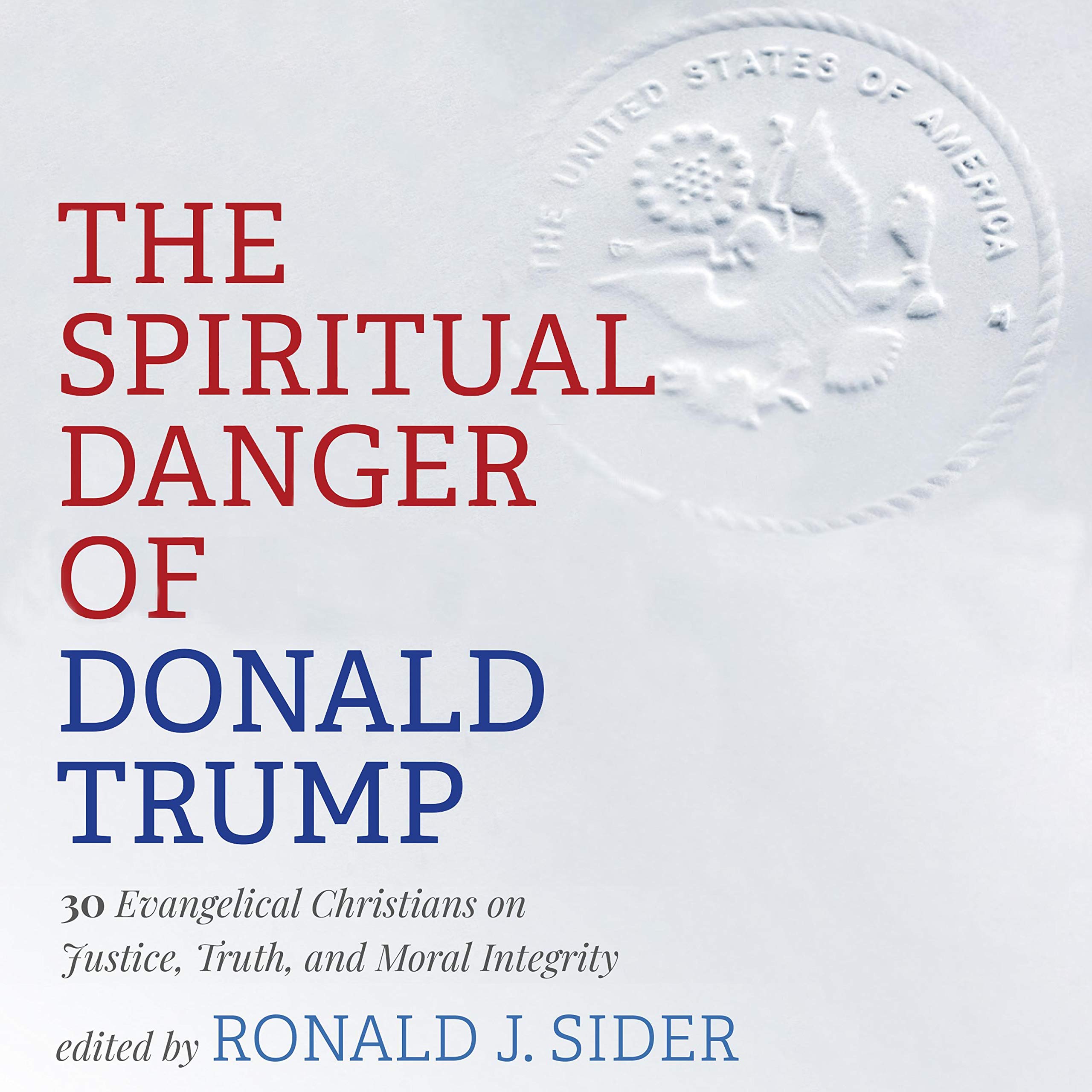 The Spiritual Danger of Donald Trump