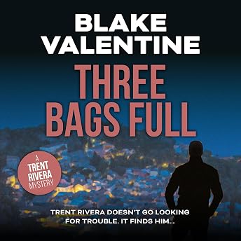 Three Bags Full Audiobook by BLAKE VALENTINE episode artwork