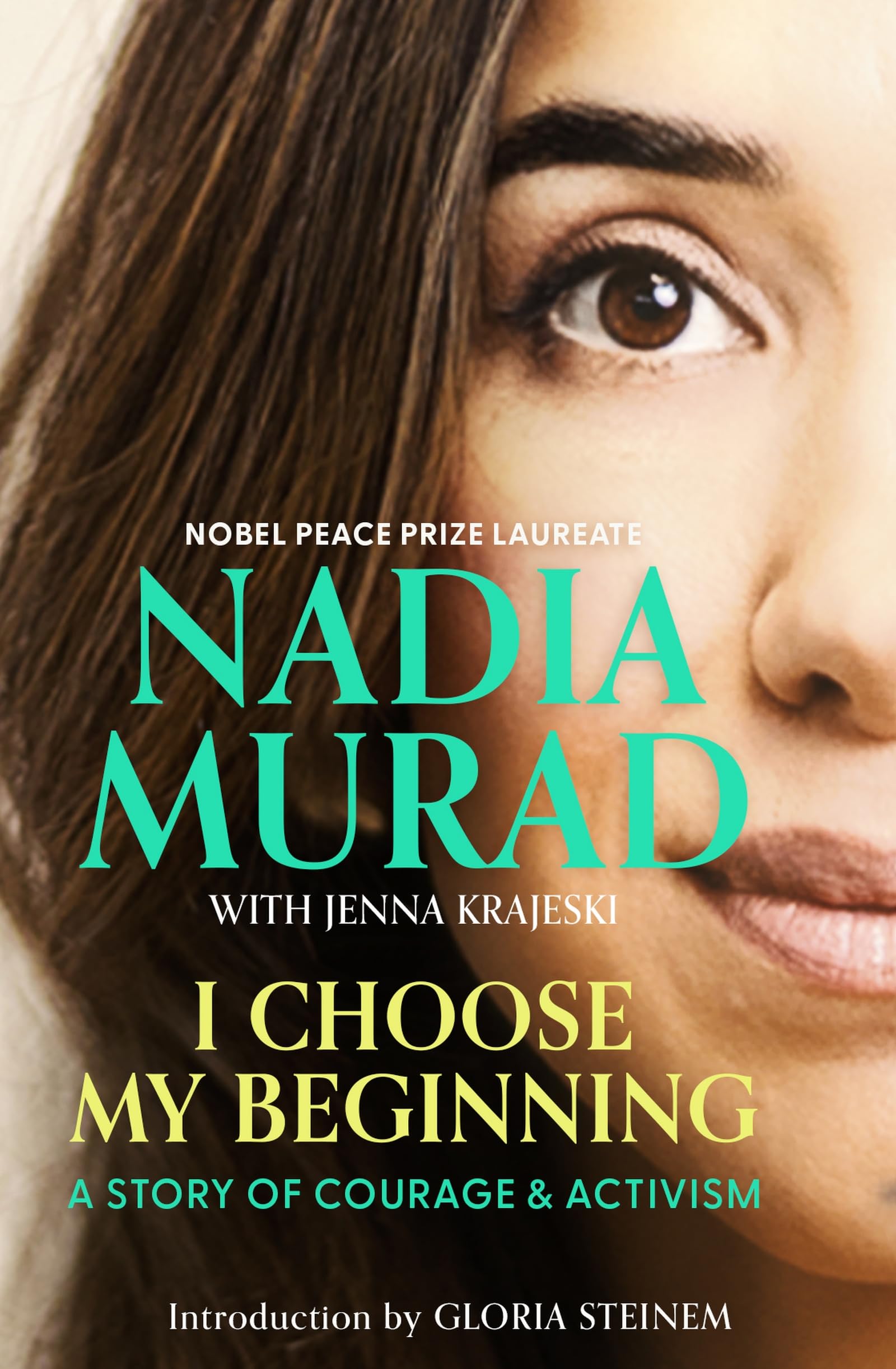 I Choose My Beginning: A Story of Courage and Activism