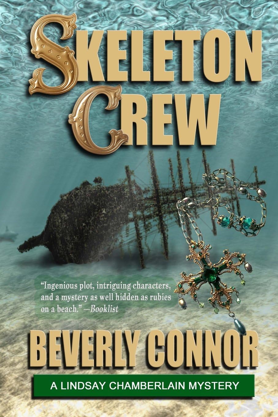 Skeleton Crew: Lindsay Chamberlain Mystery #4