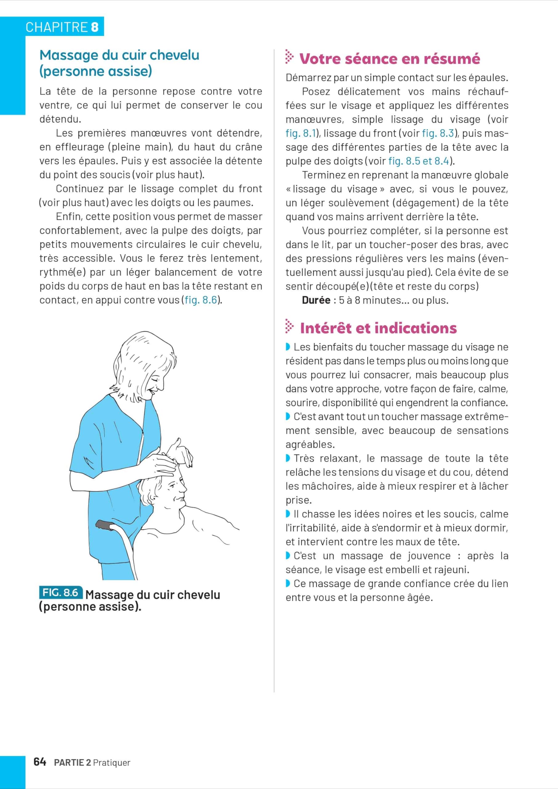 Le massage bien-être de la personne âgée: Mieux prendre soin de nos aînés en Ehpad, en Gériatrie, à domicile ...