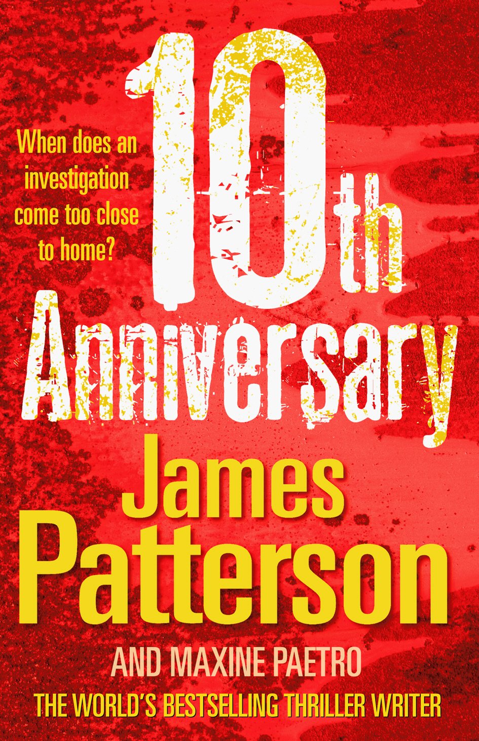 10th Anniversary: An investigation too close to home (Women’s Murder Club 10)