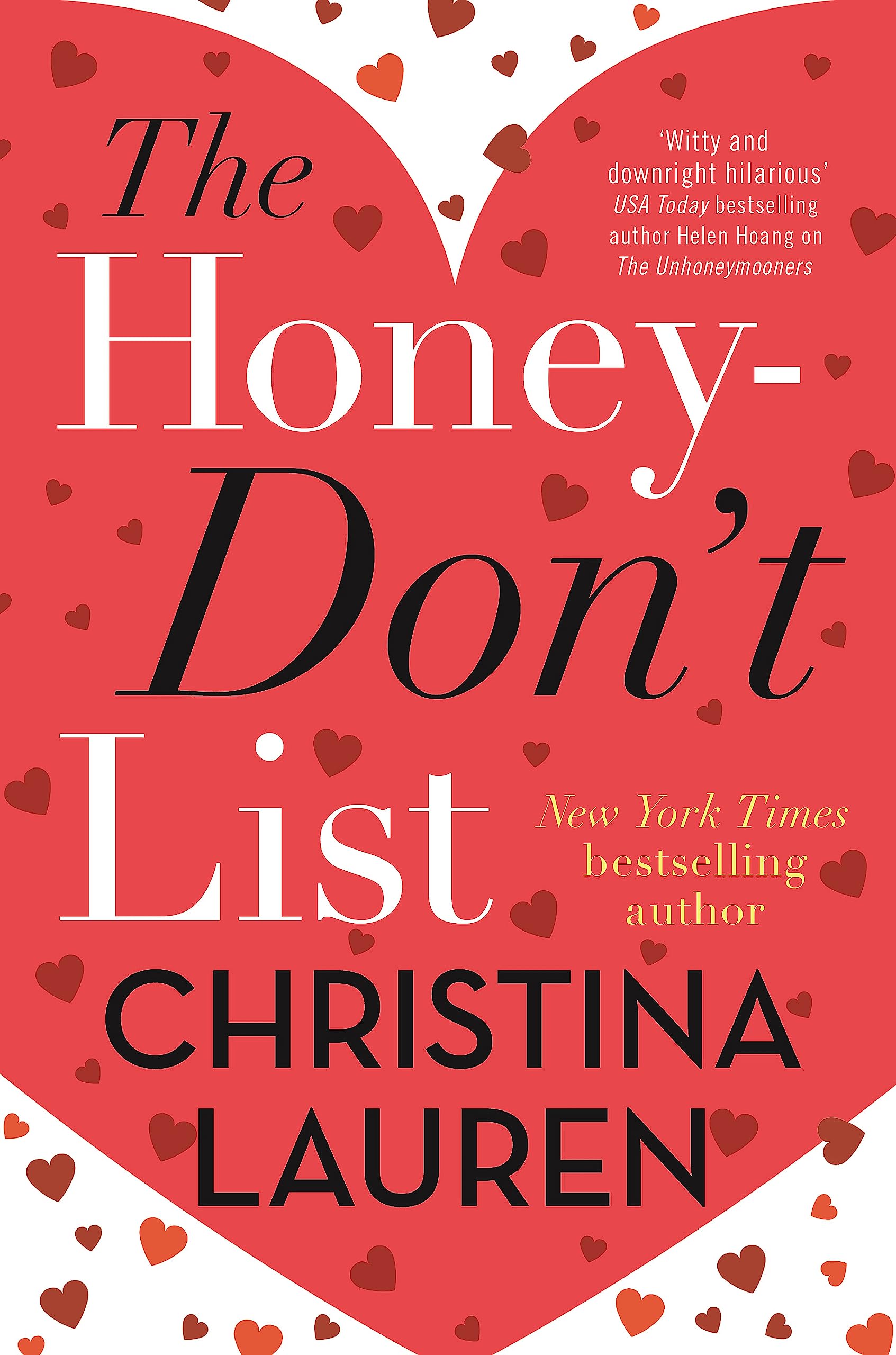 The Honey-Don't List: the sweetest romcom from the bestselling author of The Unhoneymooners