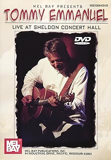 Tommy Emmanuel: Live at Sheldon Concert Hall
