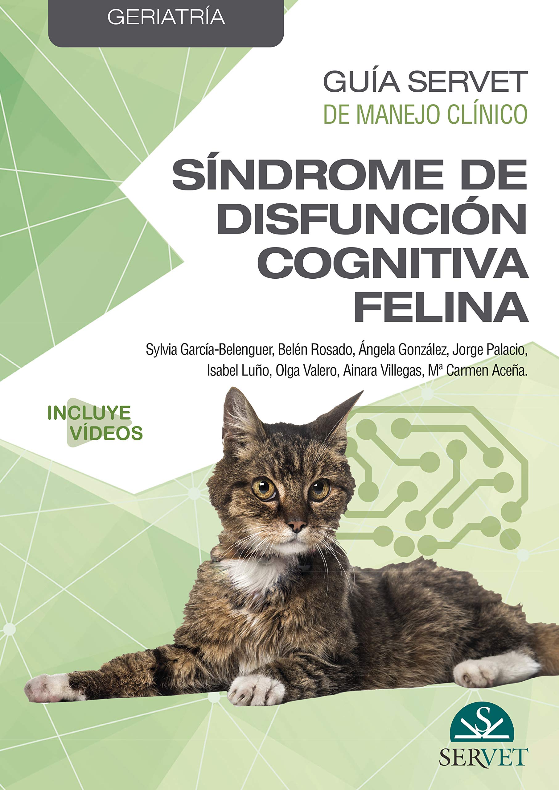 Guía Servet de manejo clínico: Geriatría. Síndrome De Disfunción cognitiva felina (MANUALES)