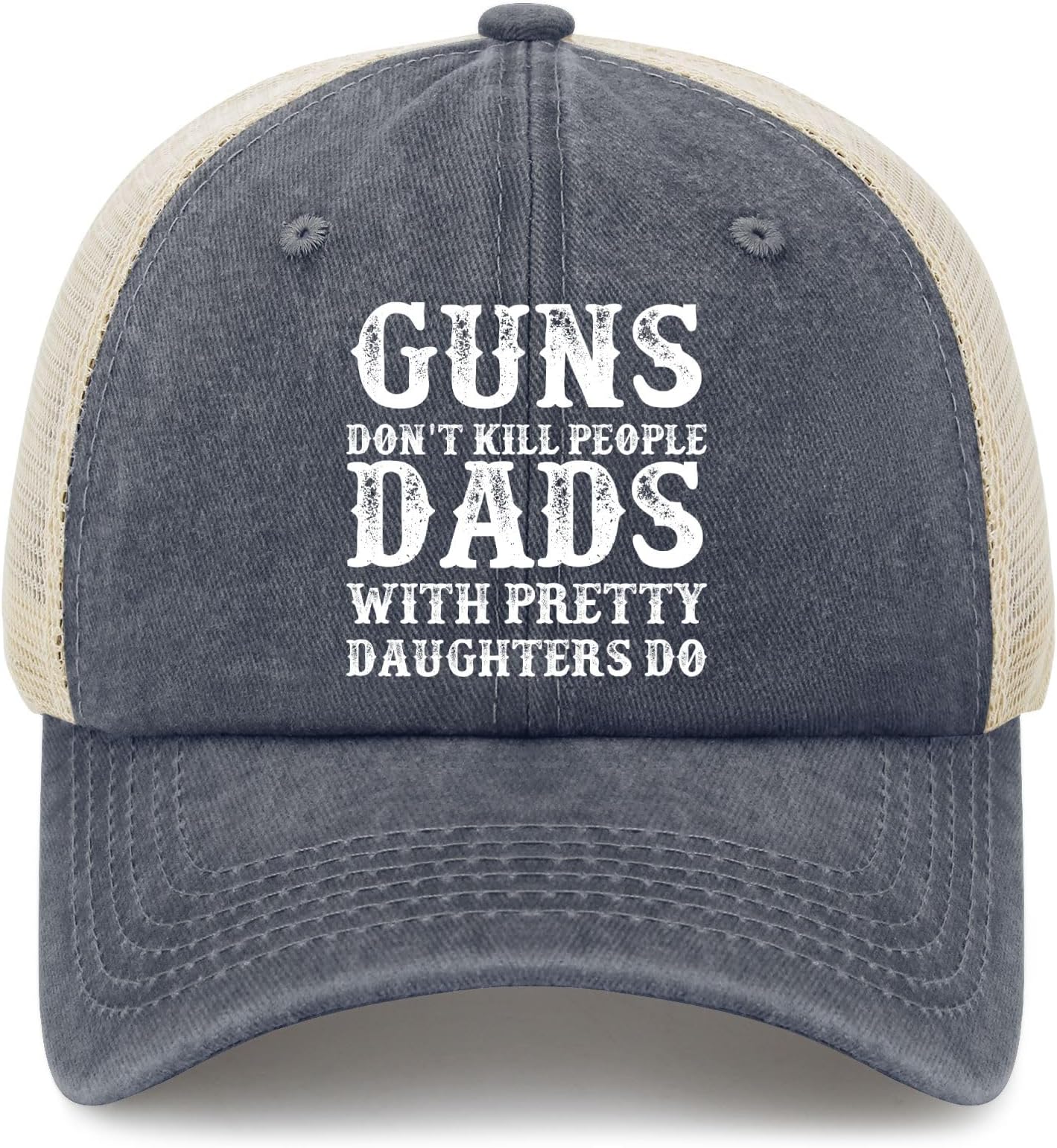 Guns Don't Kill People Dads with Pretty Daughters Do Hat Trucker Hat for Women Baseball Cap Funny Gifts