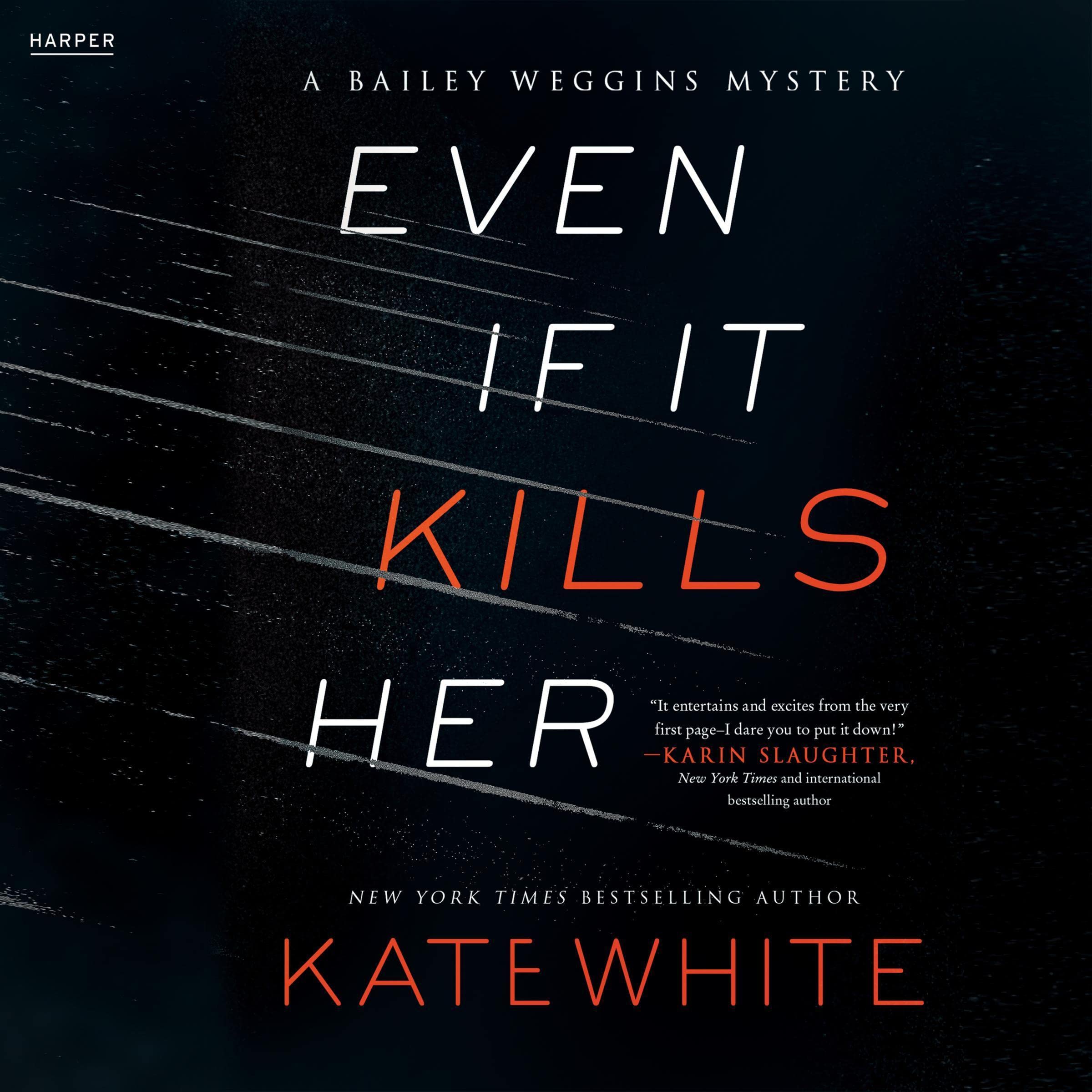 Even If It Kills Her