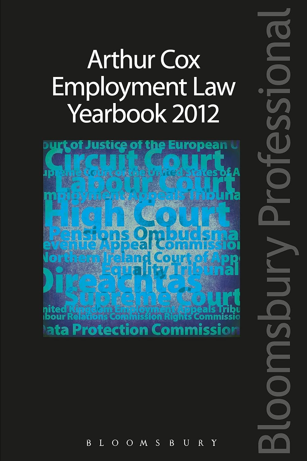 Amazon Arthur Cox Employment Law Yearbook 2012 A Guide to Irish Law