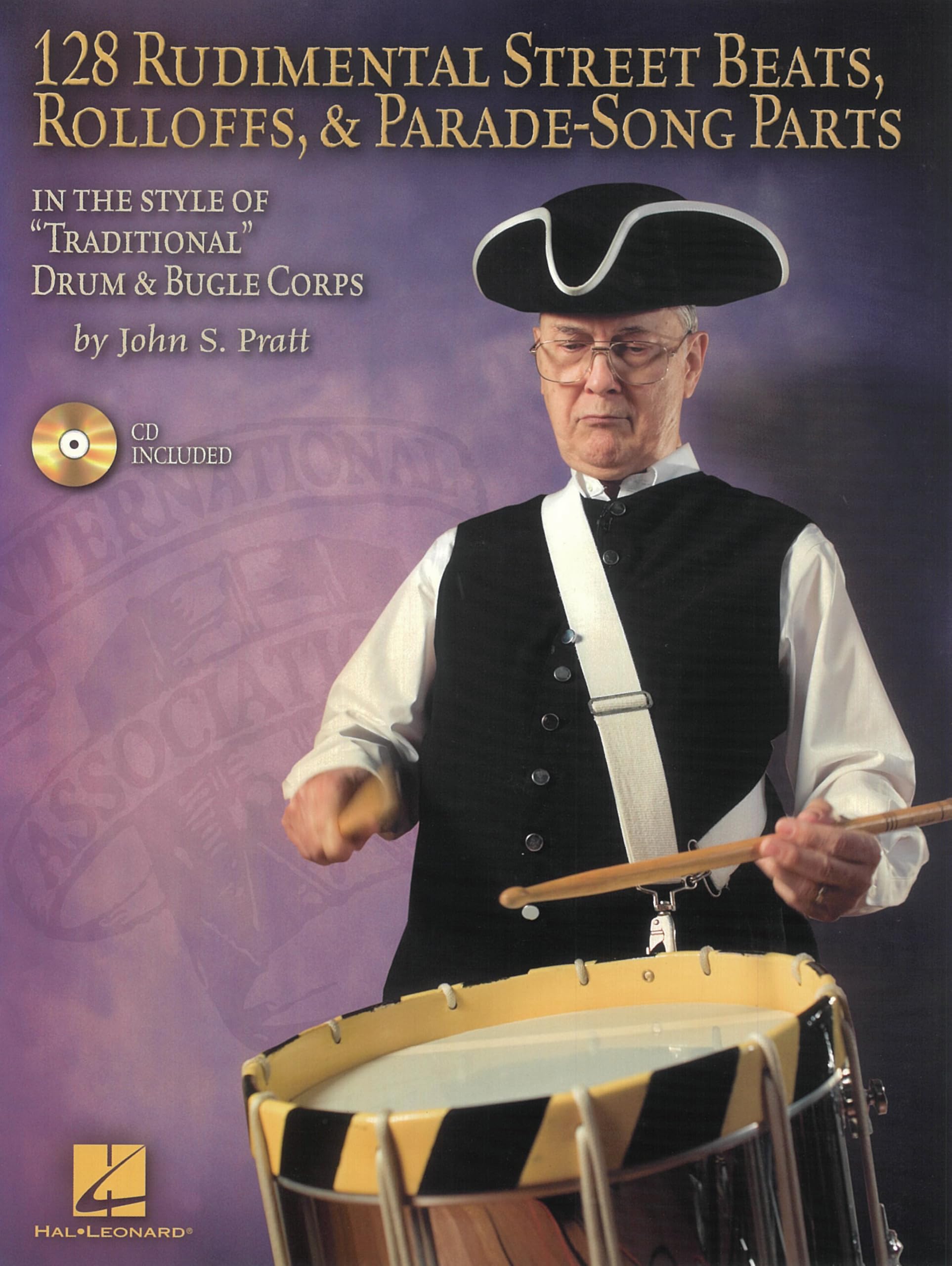 128 Rudimental Street Beats, Rolloffs, and Parade-Song Parts: In the Style of "Traditional" Drum & Bugle Corps