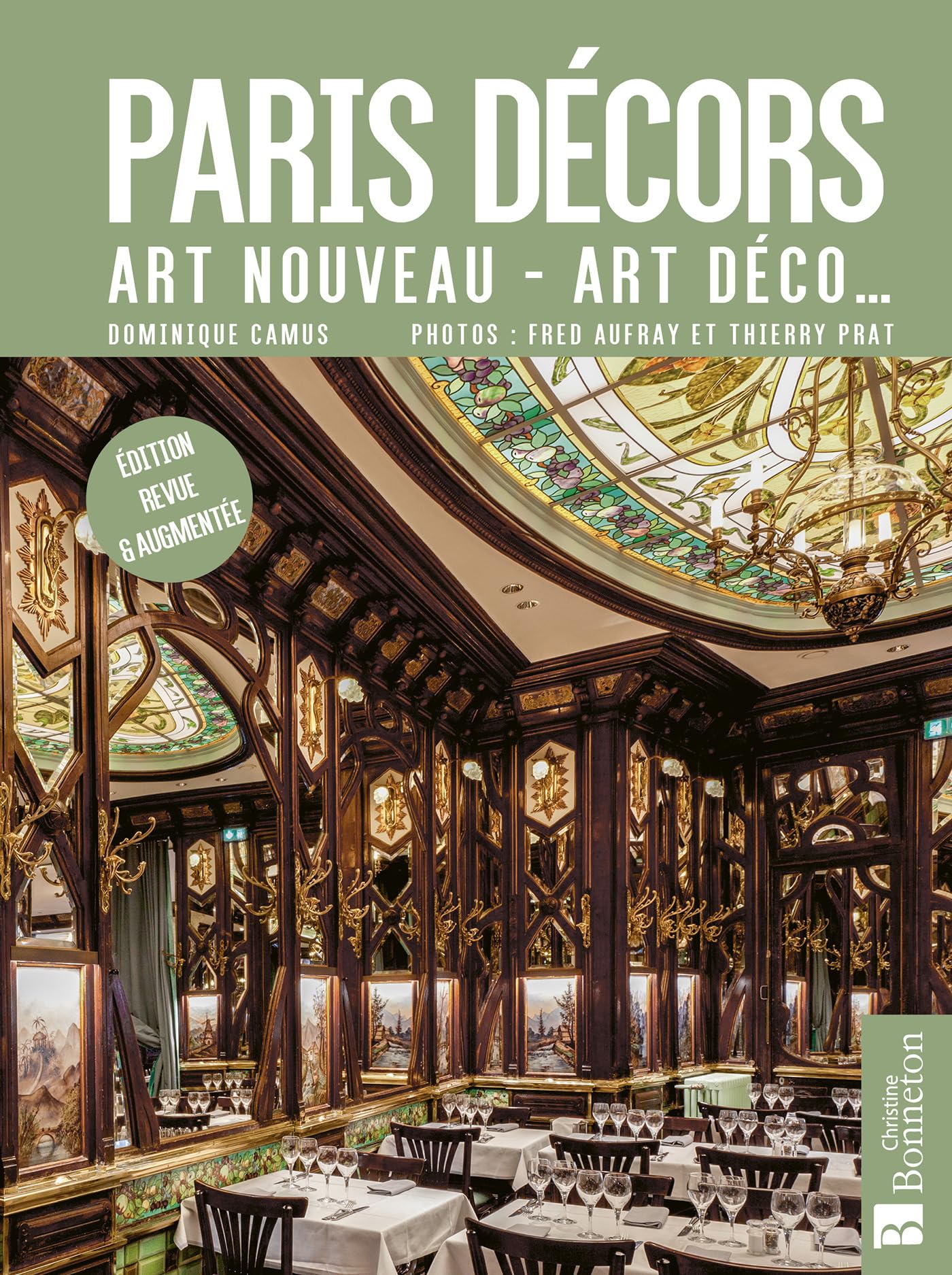 Paris décors: Art nouveau, Art déco...
