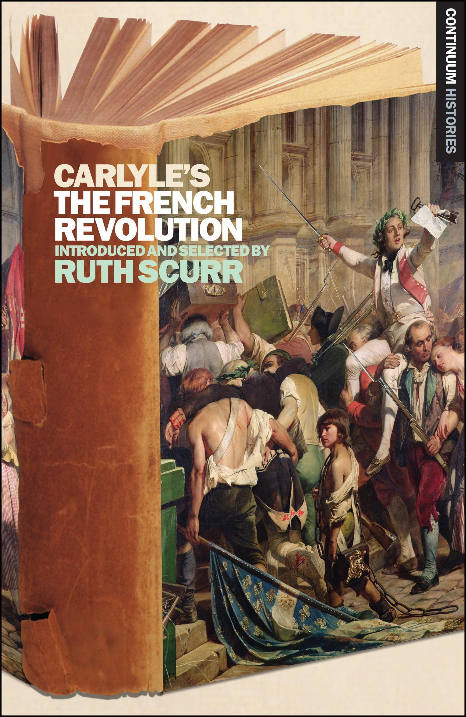 Carlyle's The French Revolution: Continuum Histories 5: v. 5