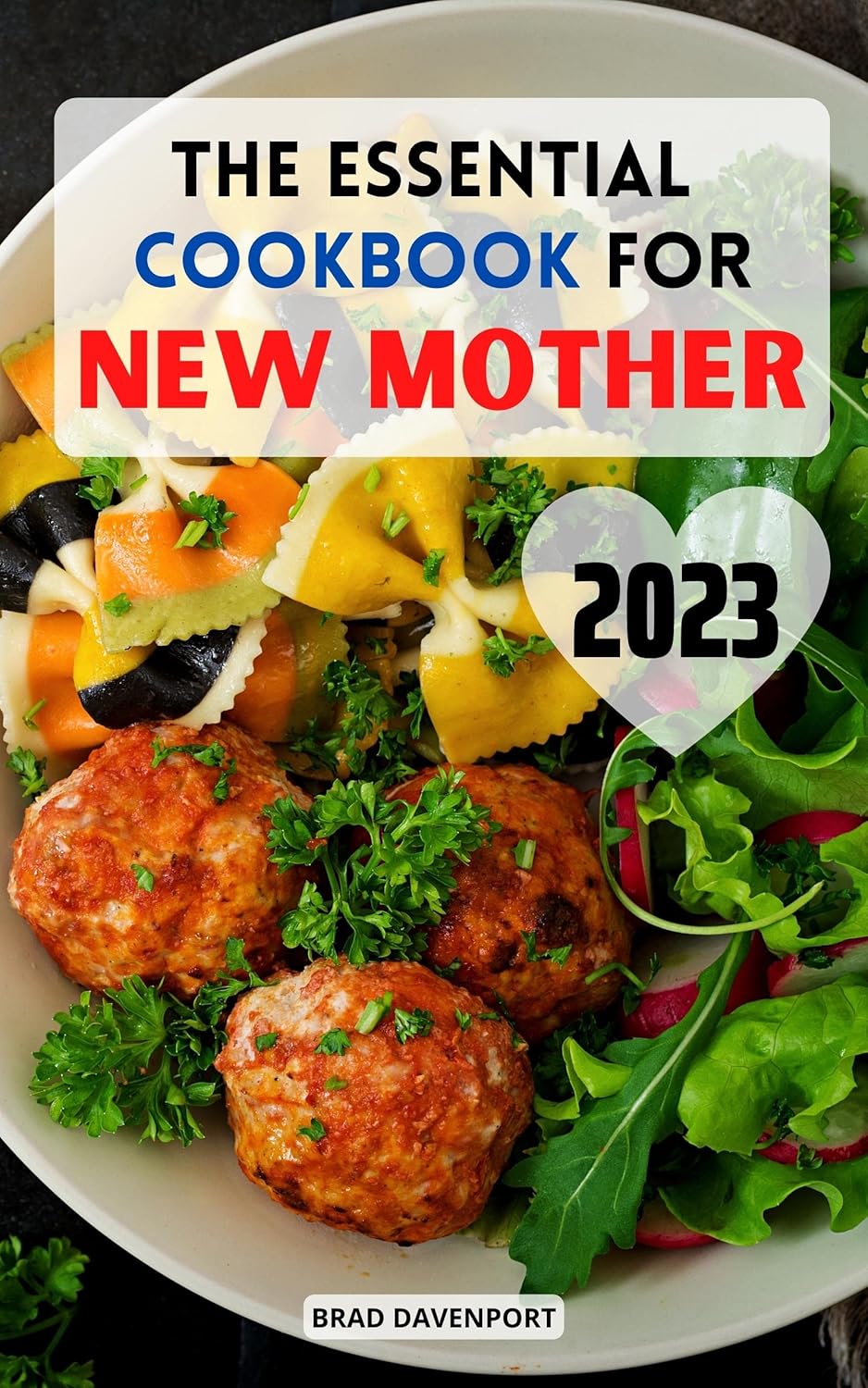 The Essential Cookbook For New Mother 2023 Healthy Recipes To Boost SL1500