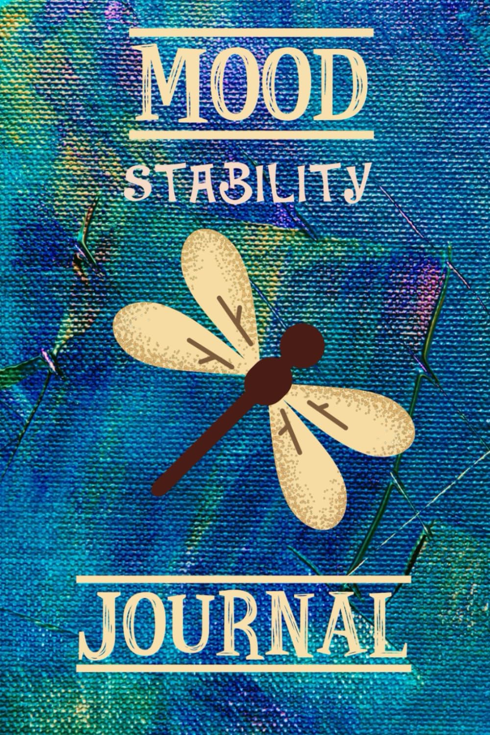 Mood Stability Journal: Mental Health Diary BiPolar Disorder Mania Hypomania Depression Tracker Abstract