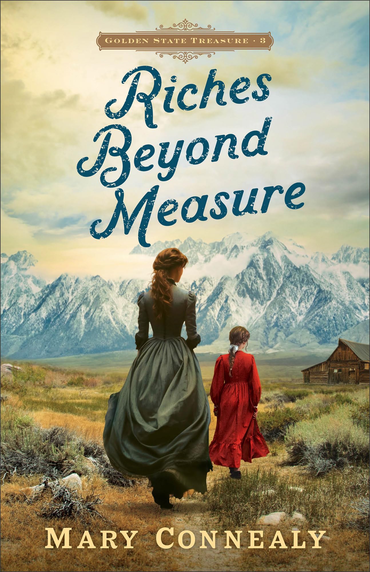Riches Beyond Measure: 3 (Golden State Treasure)