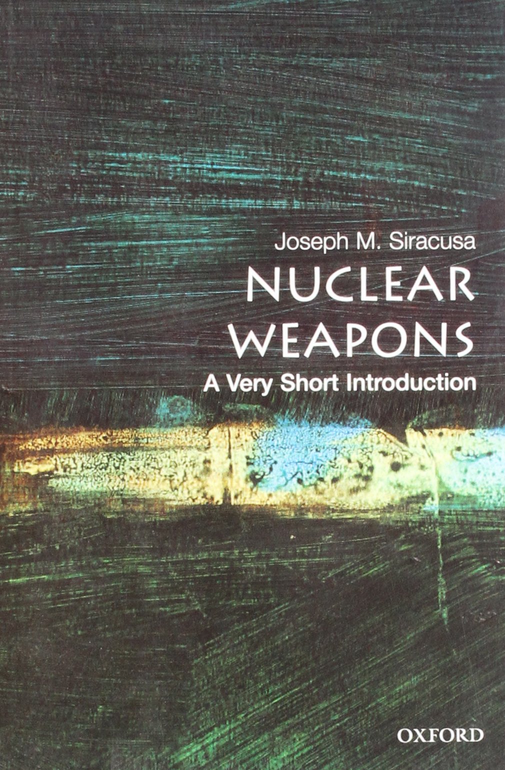 Buy Nuclear Weapons: A Very Short Introduction — BookShops.in