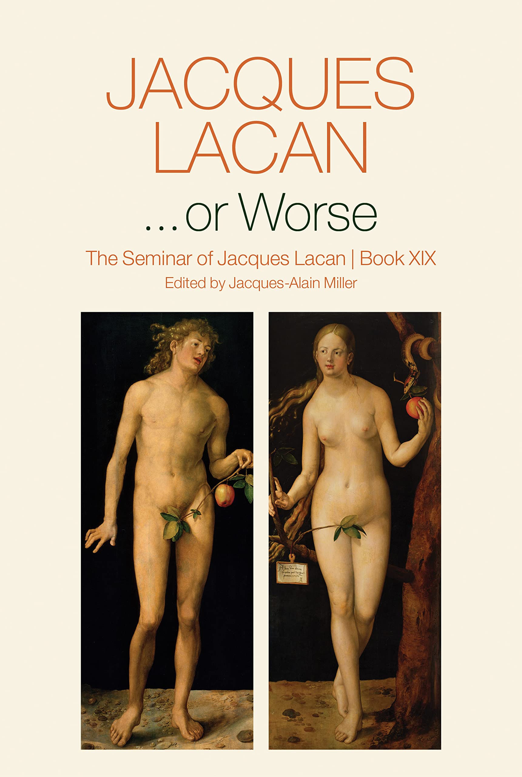 ...or Worse : The Seminar of Jacques Lacan, Book XIX