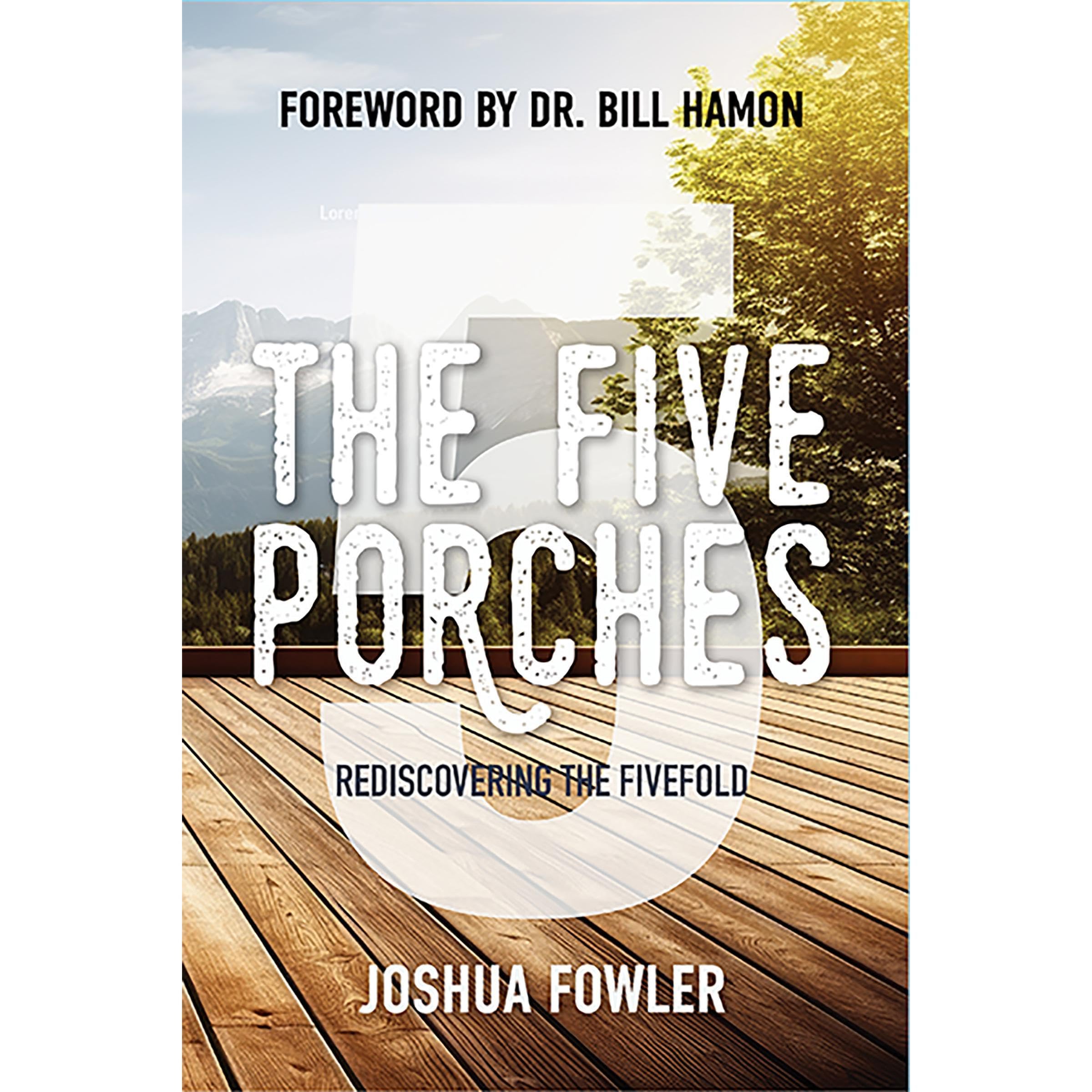 THE FIVE PORCHES