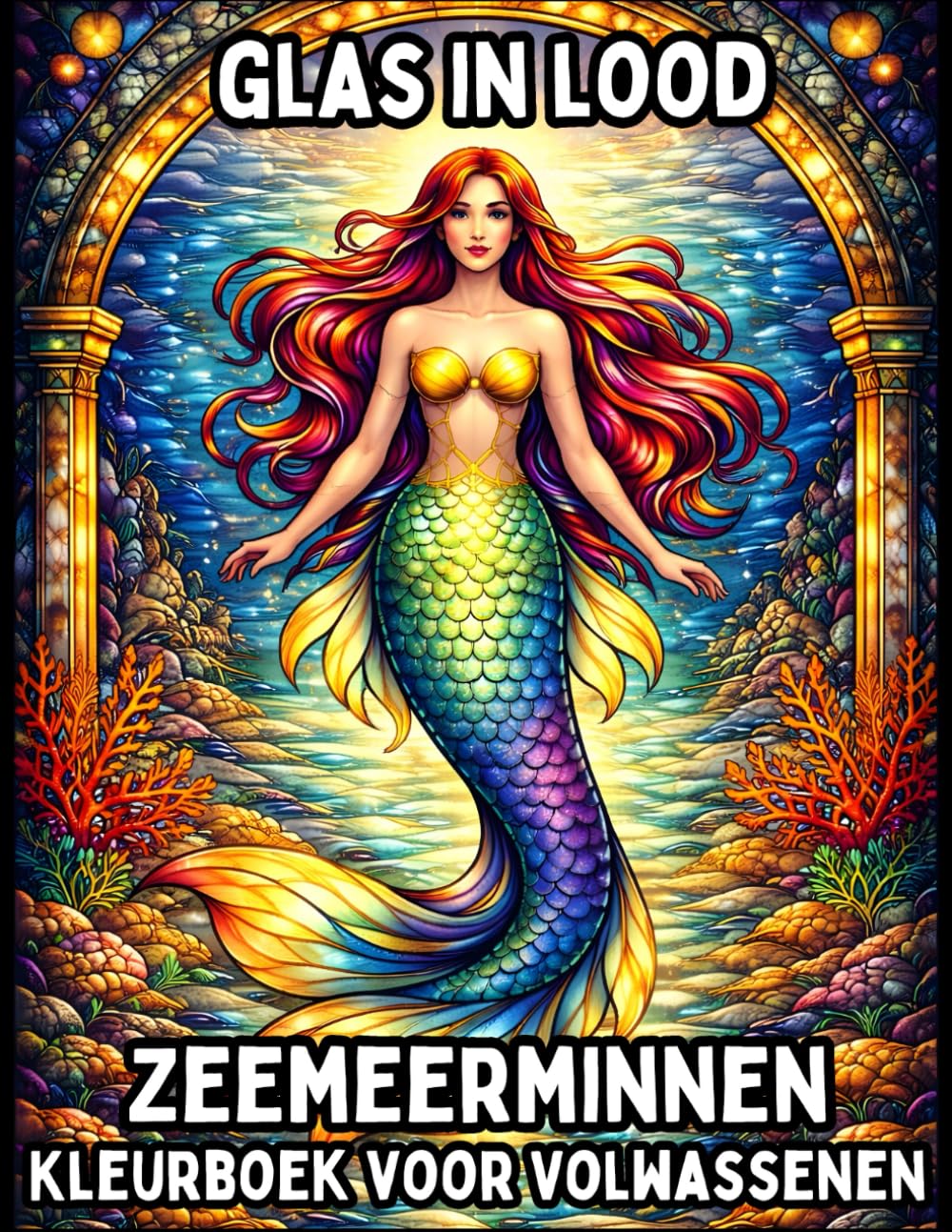 Glas in Lood Zeemeerminnen: Kleurboek voor Volwassenen (Glas in Lood: Ontspannings Kleurboeken)