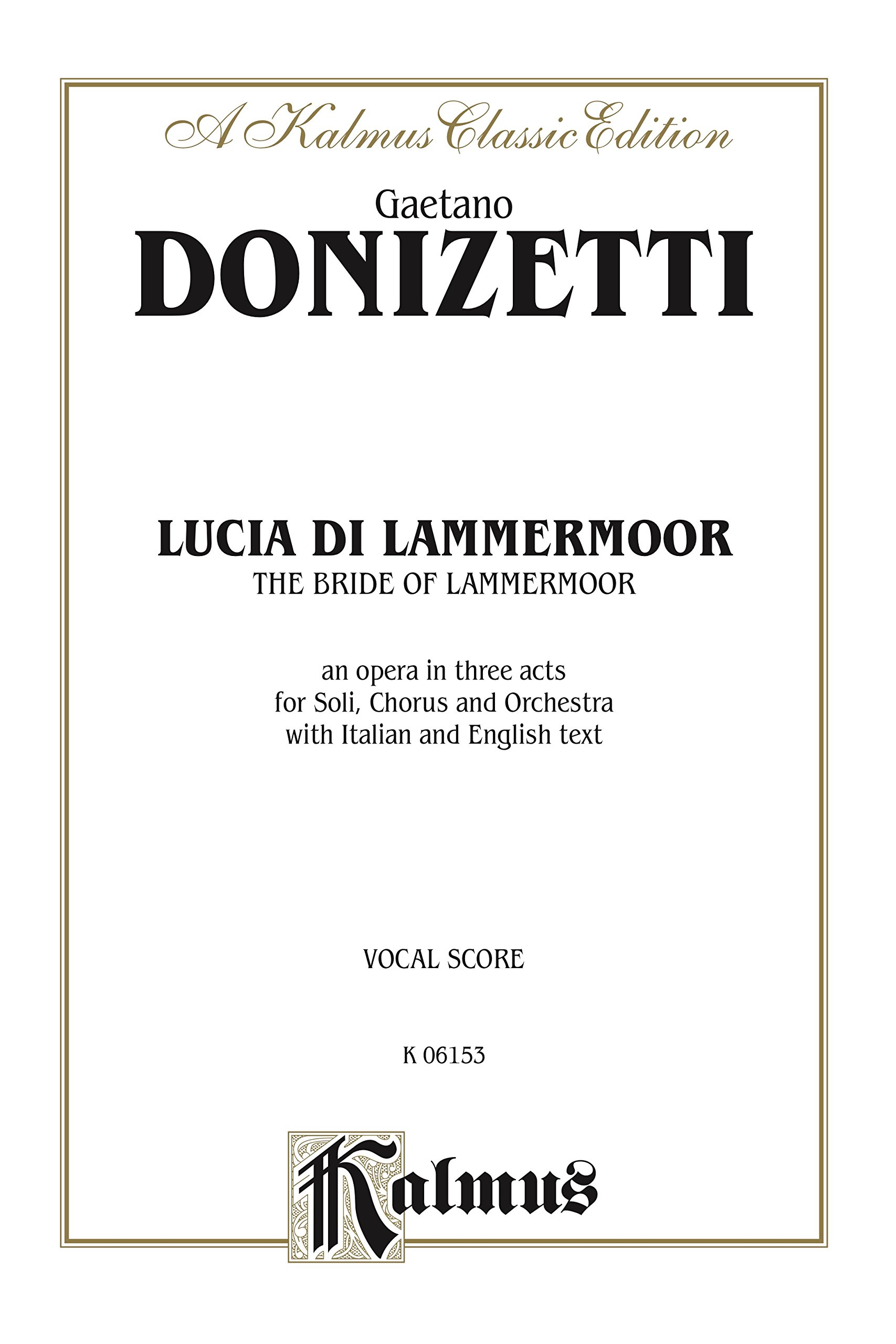 Lucia di Lammermoor partition pour chœur solistes étude opéra italien