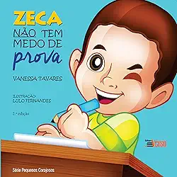 Zeca Não tem Medo de Prova