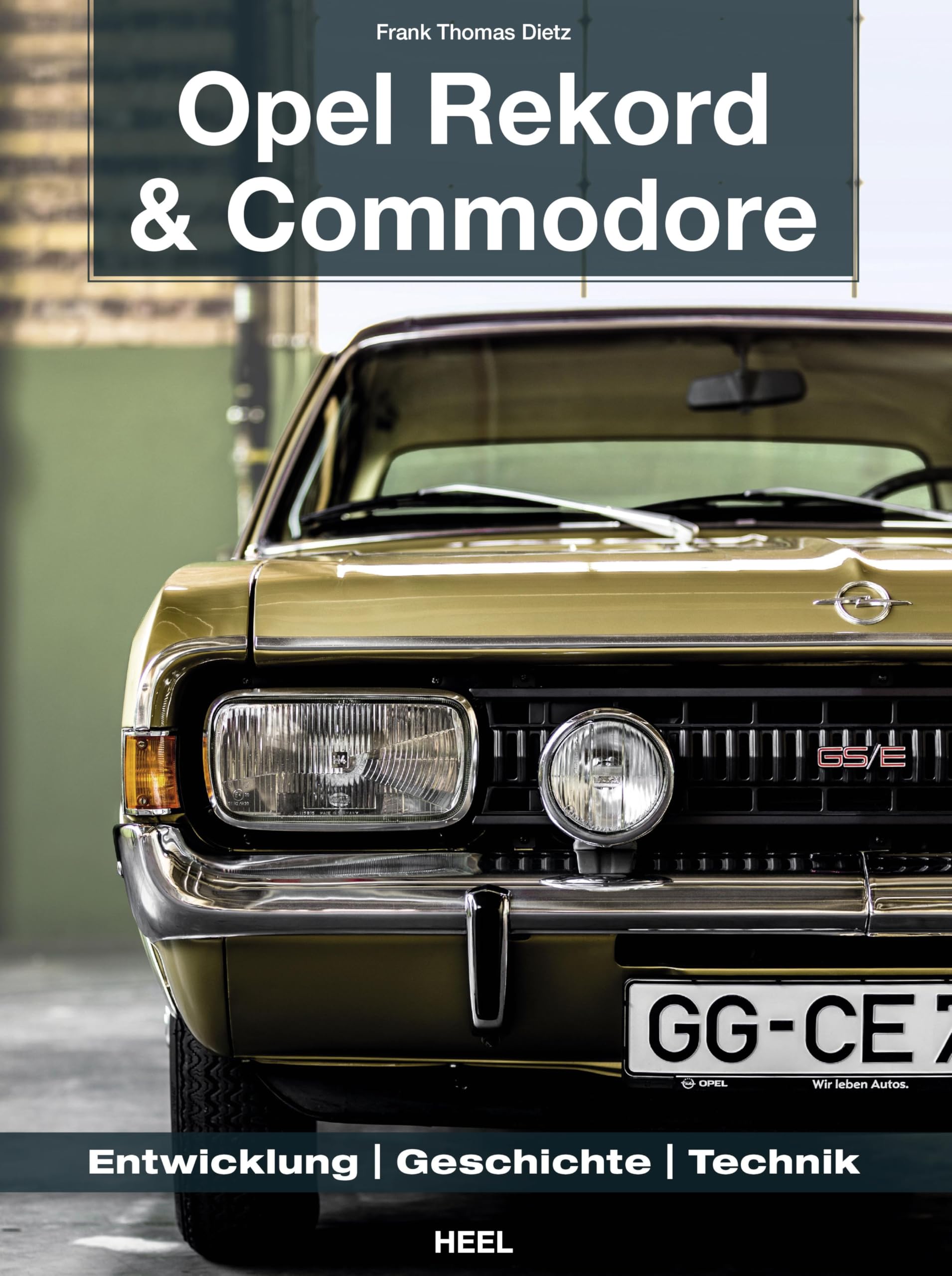 Opel Rekord & Commodore 1963-1986: Entwicklung, Geschichte