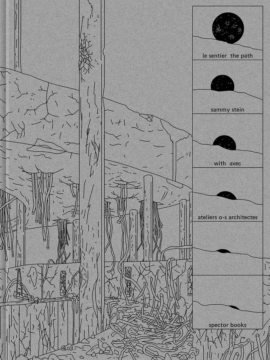 Sammy Stein: The Path: With Ateliers O-S Architectes