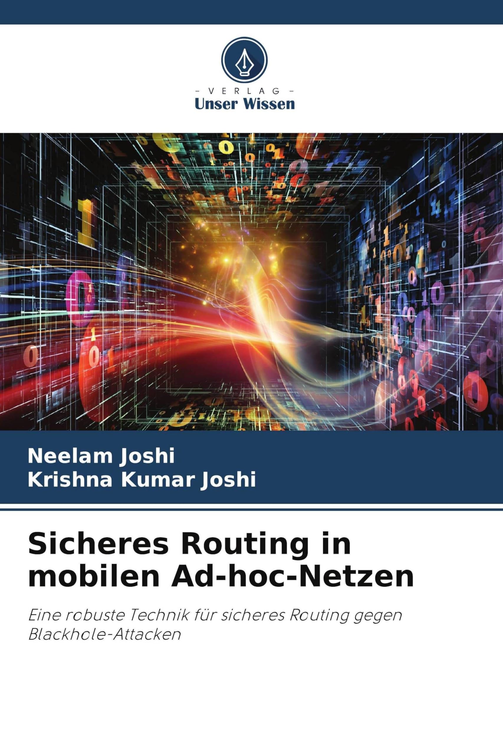 Sicheres Routing in mobilen Ad-hoc-Netzen: Eine robuste Technik für sicheres Routing gegen Blackhole-Attacken