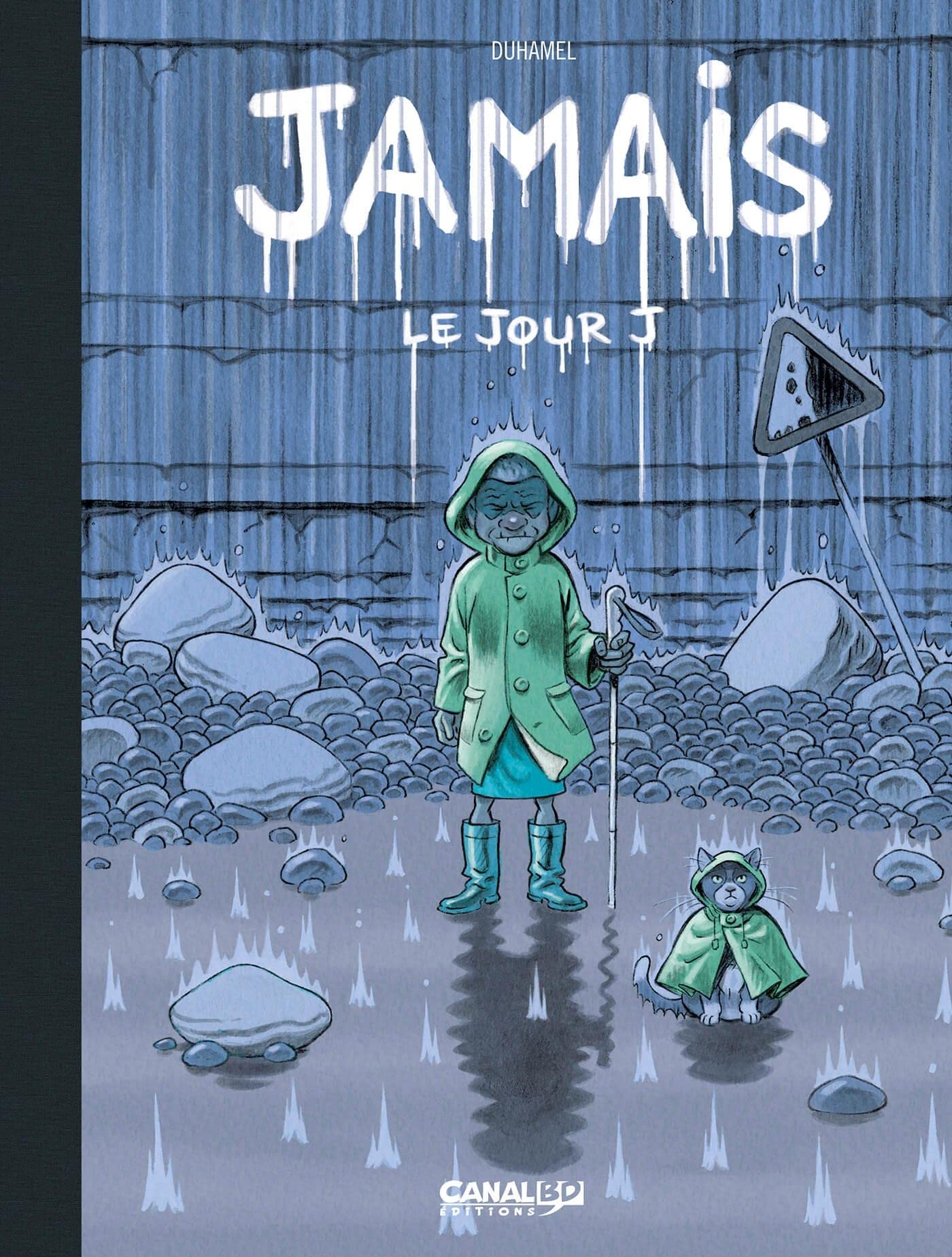 Jamais - vol. 02 - Edition spéciale: Le Jour J