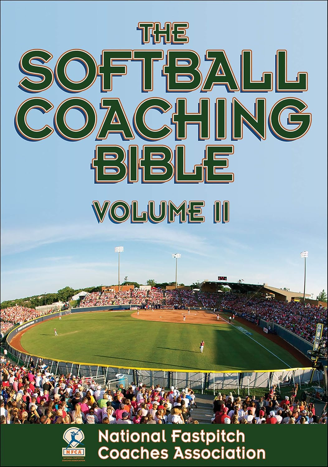 The Softball Coaching Bible Volume II eBook National