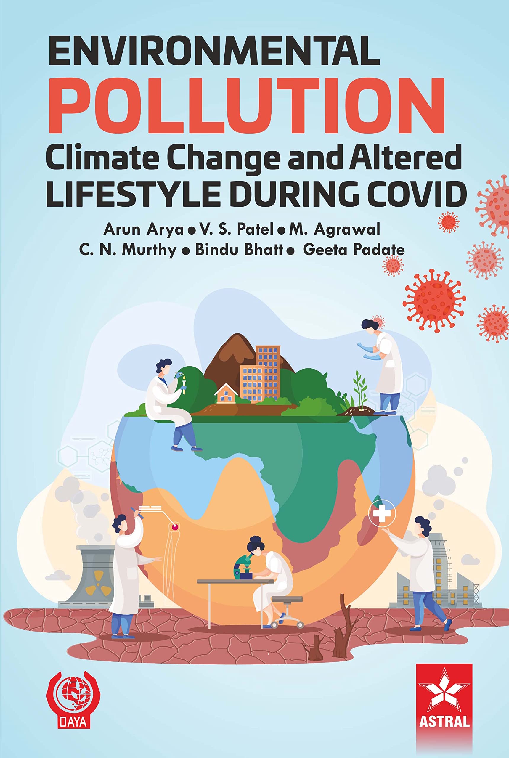 Environmental Pollution Climate Change and Altered Lifestyle During Covid (9789354613173)
