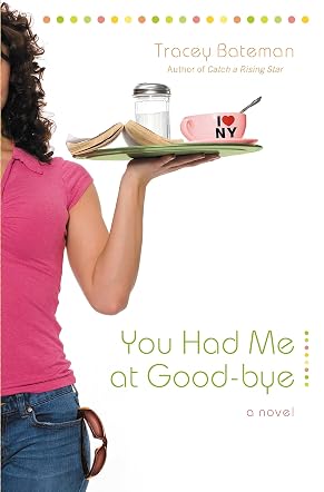 You Had Me At Good-bye