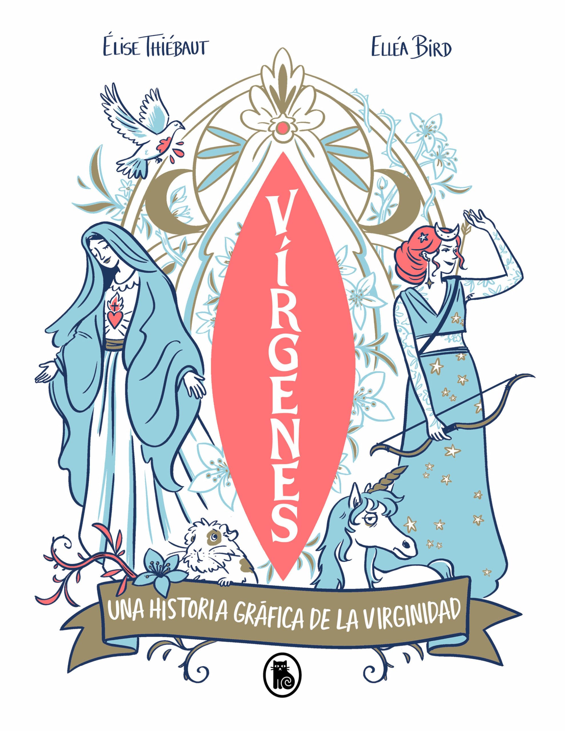 Virgenes: Una historia grafica de la virginidad / Virgins. The Wild History of Virginity (Spanish Edition)