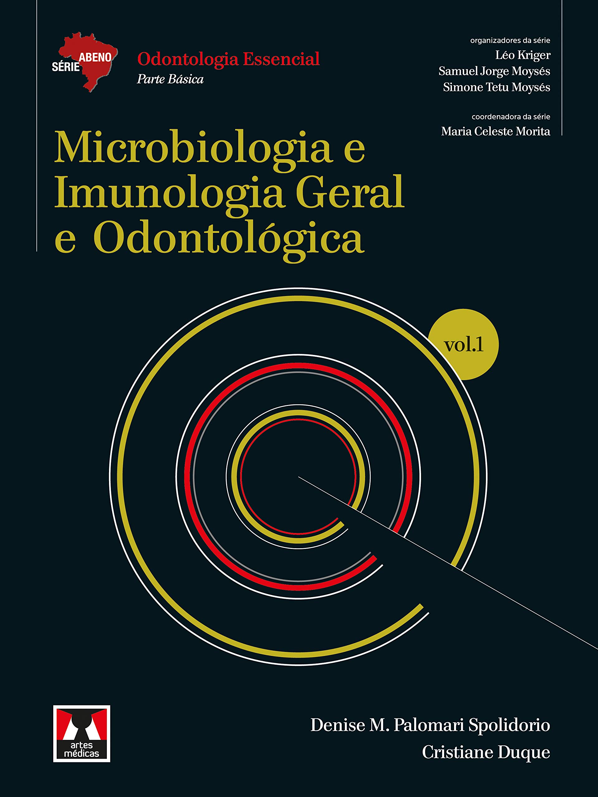 Microbiologia E Imunologia Geral E Odontologica. Abeno 7 - Volume 1 (Em Portuguese do Brasil)