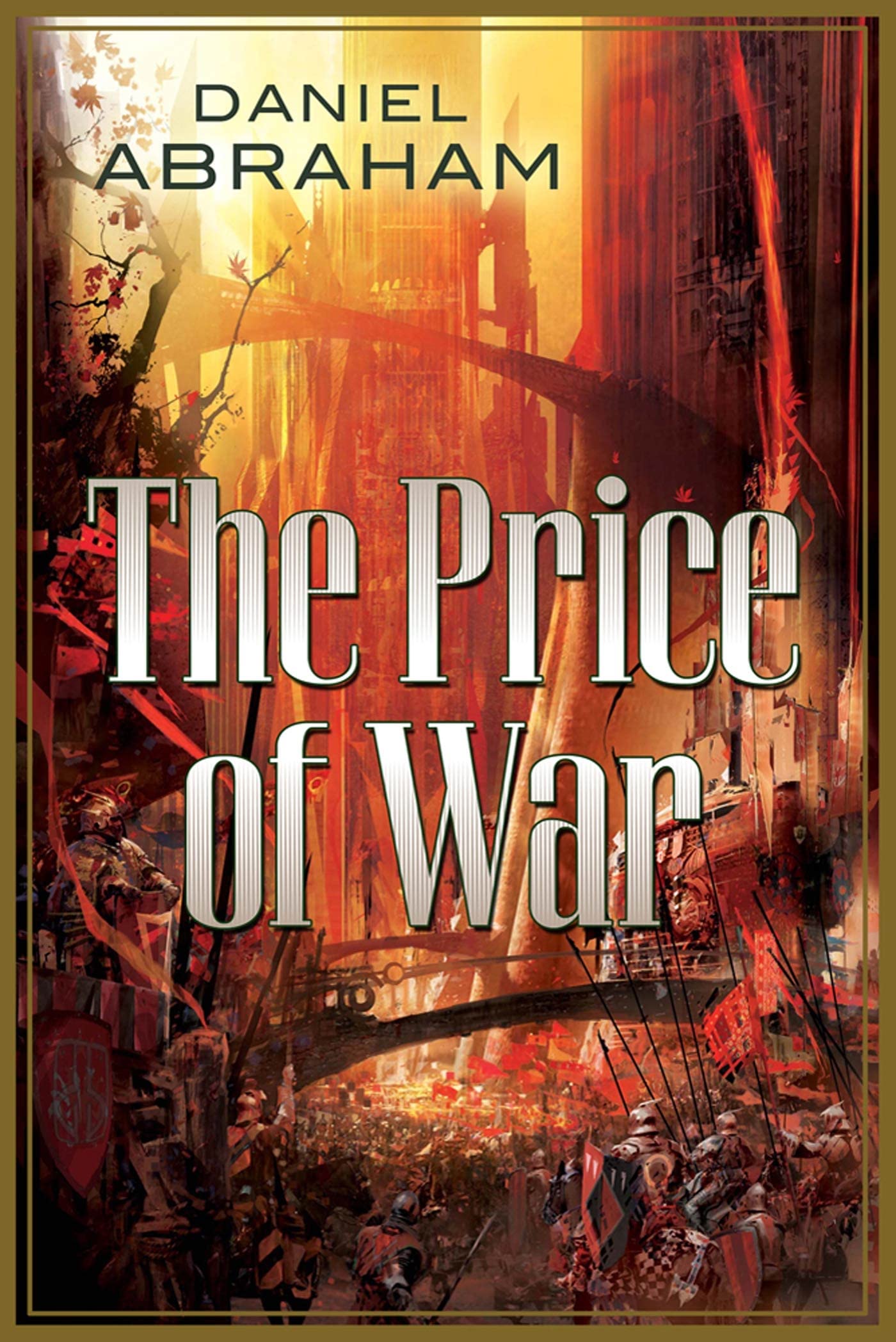 Price of War: An Autumn War, the Price of Spring: 2 (Long Price Quartet)