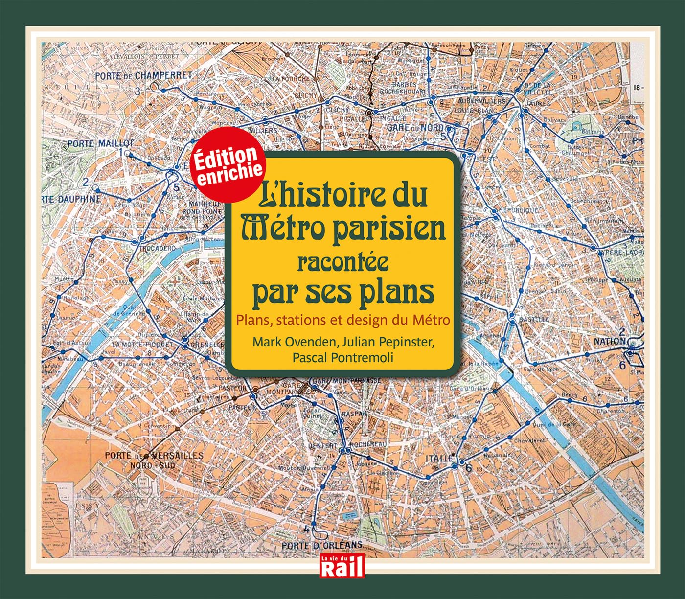 L'histoire du métro parisien racontée par ses plans: Plans, stations et design du Métro