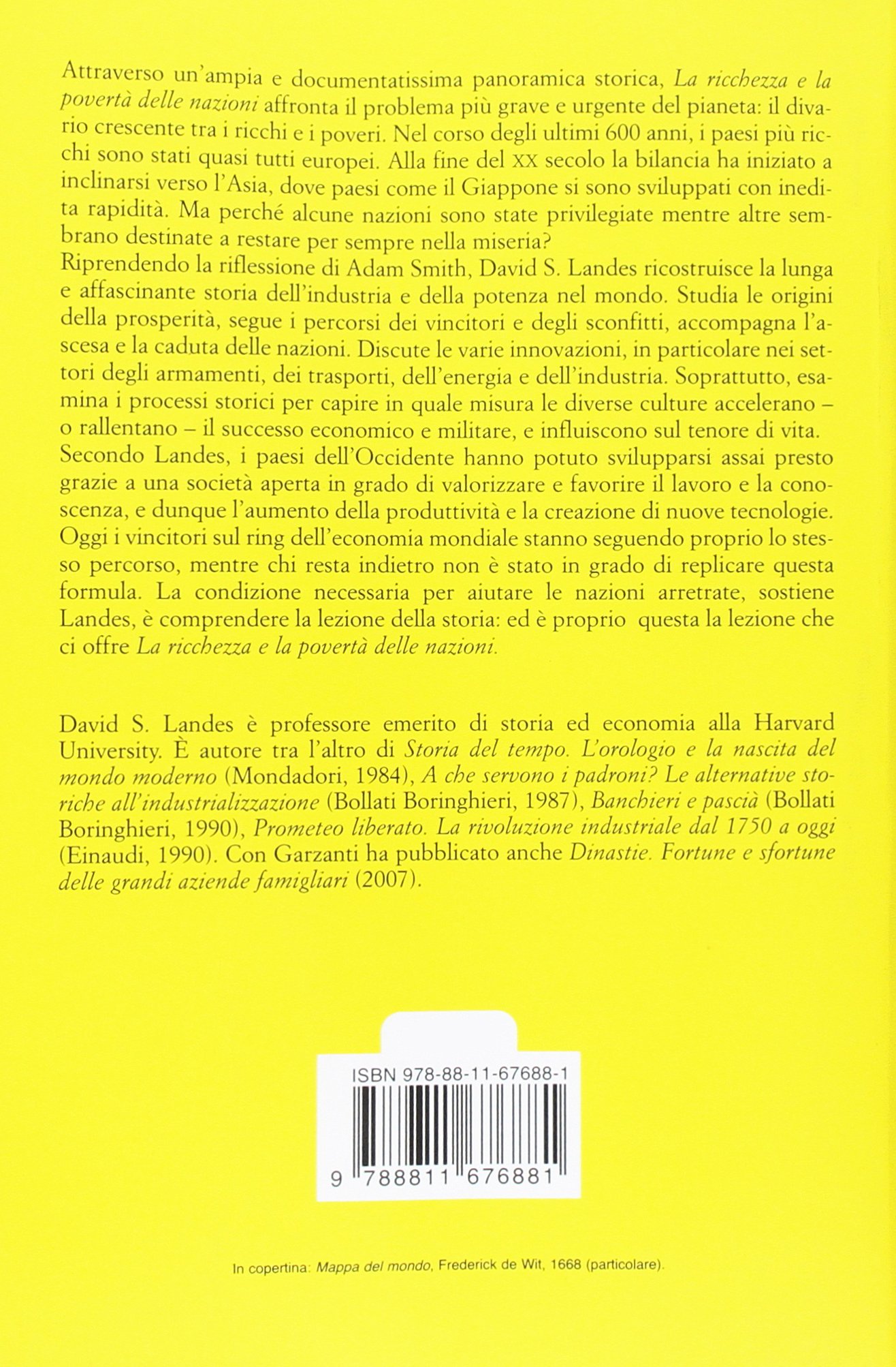 La ricchezza e la povertà delle nazioni. Perché alcune sono così ricche e altre così povere