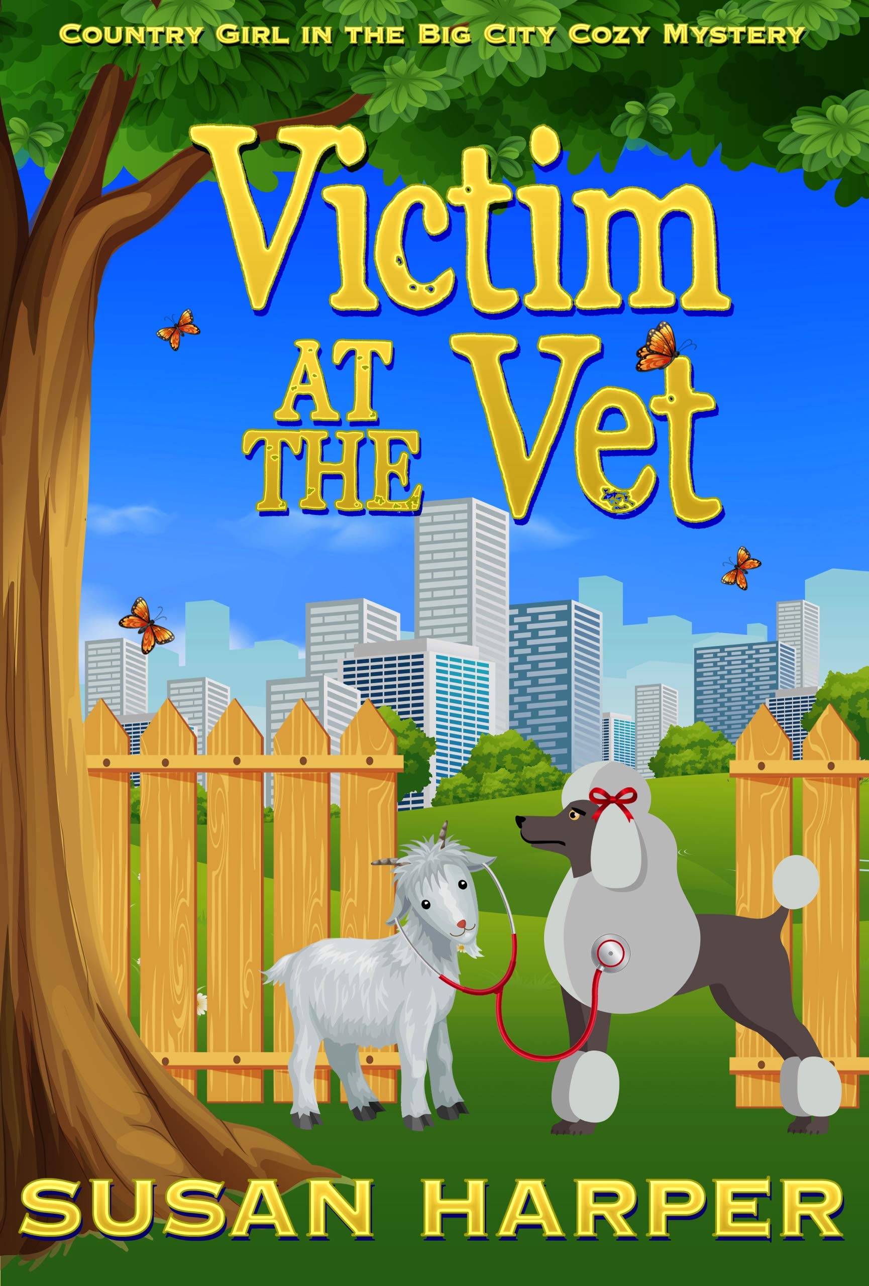 Victim at the Vet (Country Girl in the Big City Cozy Mystery Book 3)