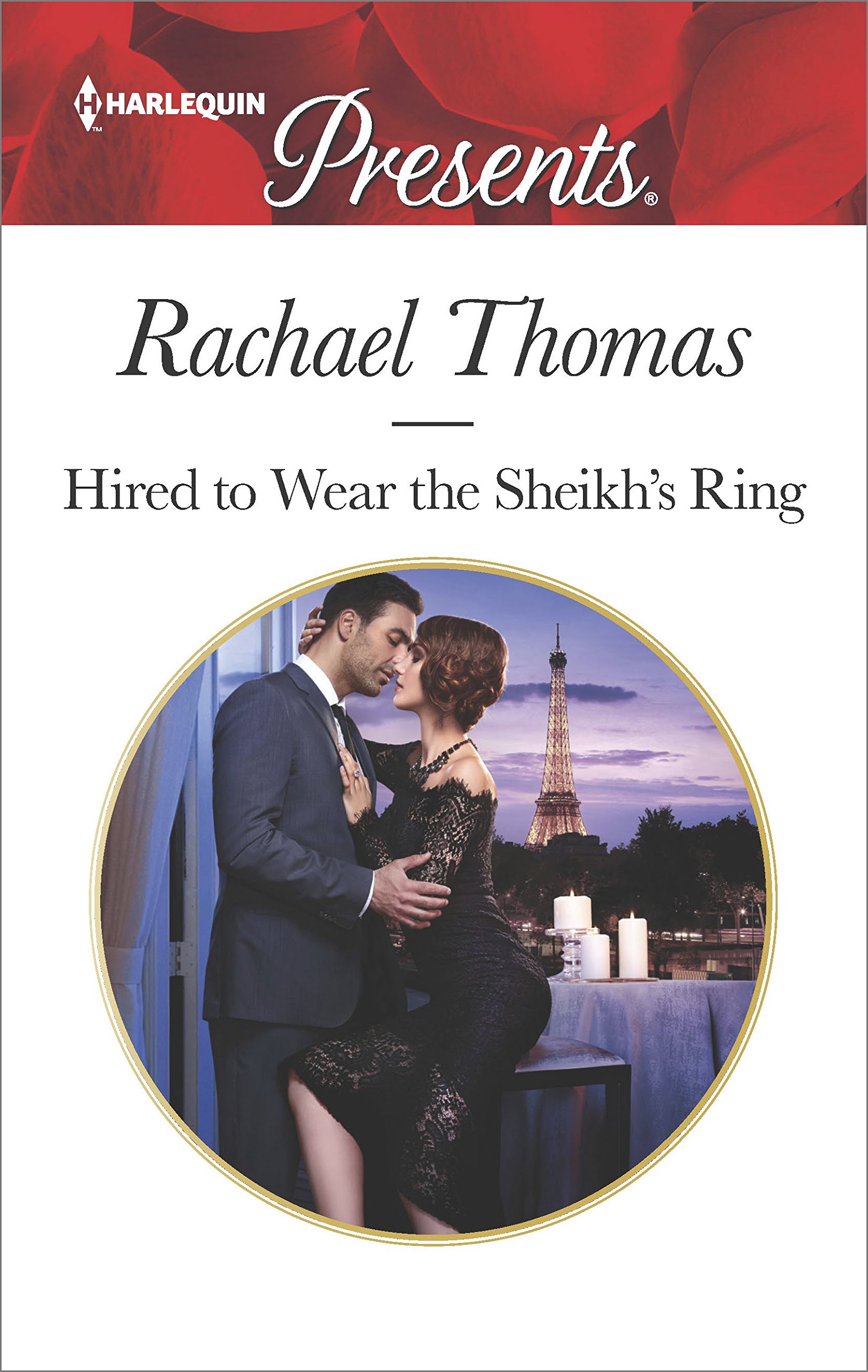 Hired to Wear the Sheikh's Ring: A Marriage of Convenience Romance (Harlequin Presents Book 3622)