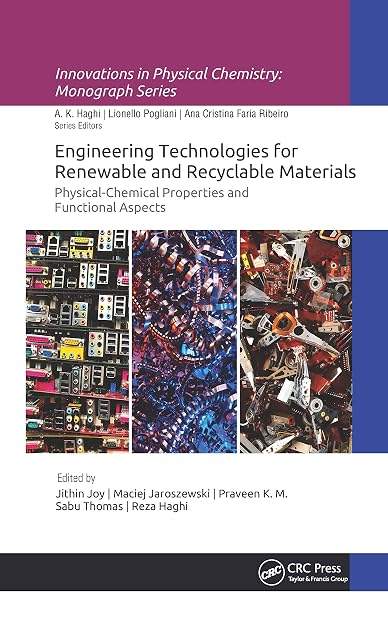 Portada de Engineering Technologies for Renewable and Recyclable Materials: Physical-Chemical Properties and Functional Aspects